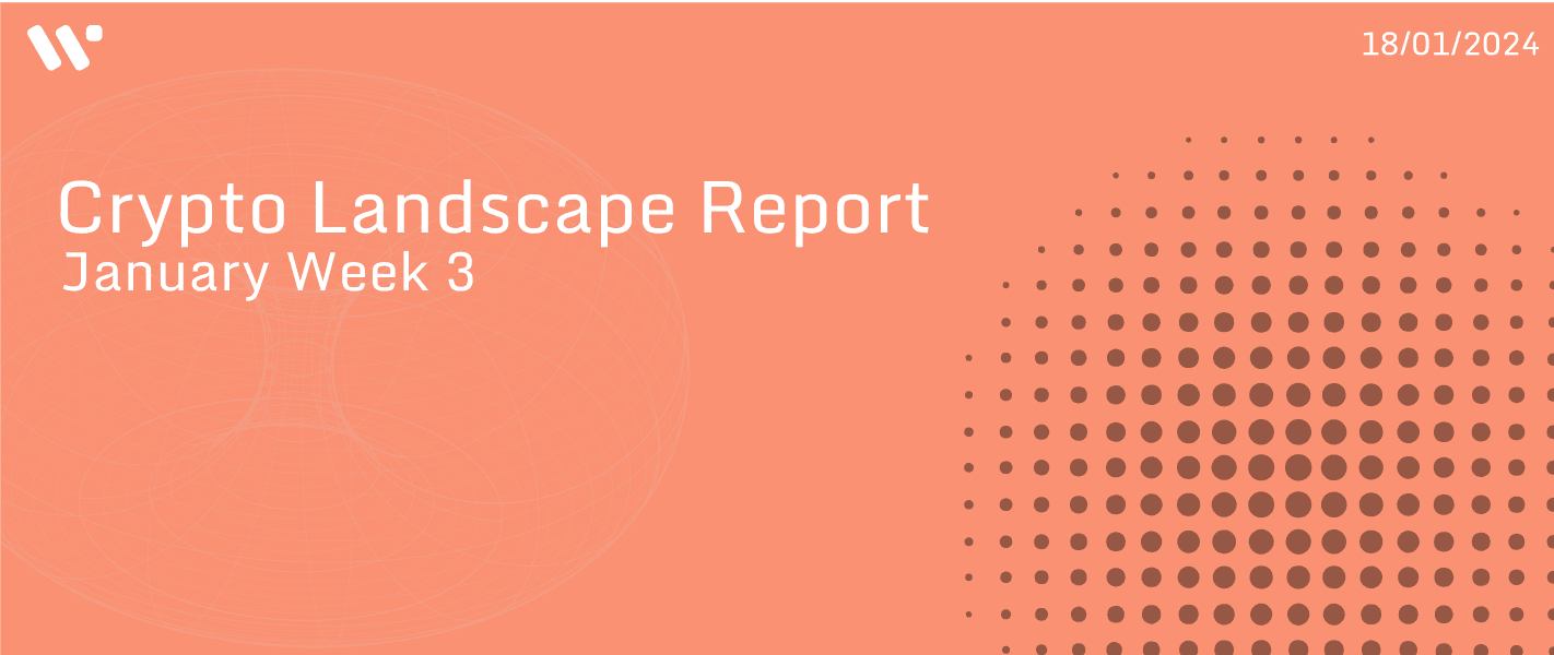 Crypto Landscape January Week 3